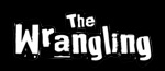 The Wrangling